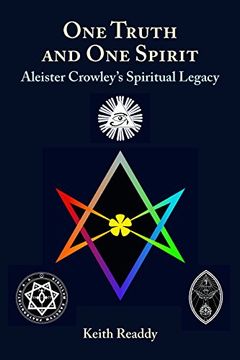 portada One Truth and one Spirit: Aleister Crowley's Spiritual Legacy (en Inglés)