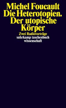 portada Die Heterotopien. Der Utopische Körper (in German)