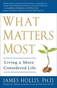 portada What Matters Most: Living a More Considered Life (en Inglés)
