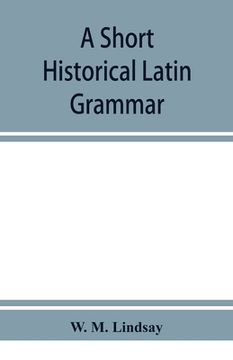 portada A short historical Latin grammar (en Inglés)