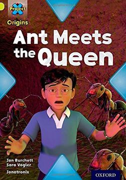 portada Project X Origins: Lime Book Band, Oxford Level 11: Underground: Ant Meets the Queen
