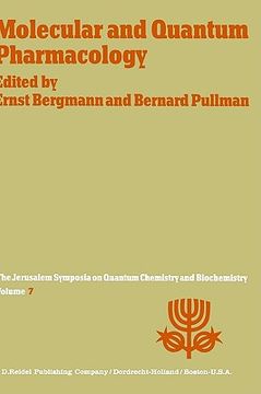 portada molecular and quantum pharmacology: proceedings of the seventh jerusalem symposium on quantum chemistry and biochemistry held in jerusalem, march 31st (in English)