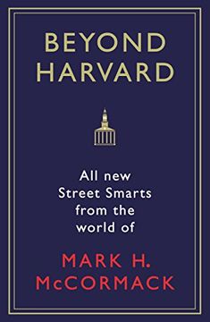 portada Beyond Harvard. Street Smarts from the world of Mark H. McCormack