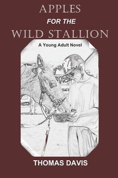 portada Apples for the Wild Stallion (en Inglés)