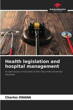 portada Health legislation and hospital management (en Inglés)