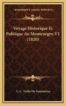 portada Voyage Historique Et Politique Au Montenegro V1 (1820) (en Francés)
