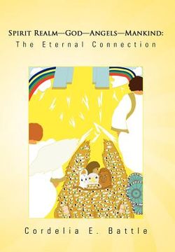 portada spirit realm-god-angels-mankind: the eternal connection