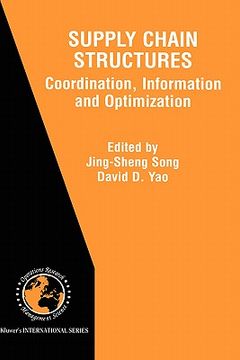 portada supply chain structures: coordination, information and optimization (en Inglés)