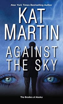 portada Against the sky (The Brodies of Alaska) (in English)