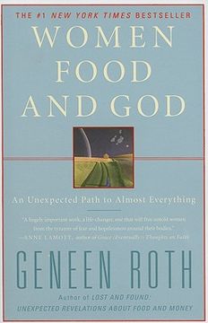 women food and god,an unexpected path to almost everything (en Inglés)