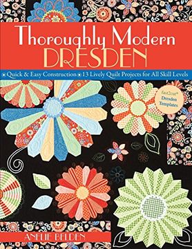 portada Thoroughly Modern Dresden-Print-On-Demand-Edition: Quick & Easy Construction: 13 Lively Quilt Projects for all Skill Levels (in English)