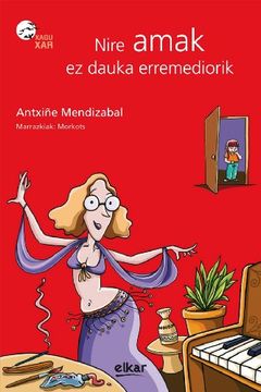 portada Nire Amak ez Dauka Erremediorik (en Euskera)