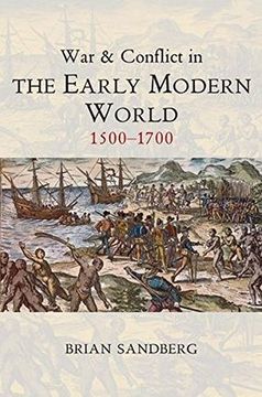 portada War and Conflict in the Early Modern World: 1500-1700