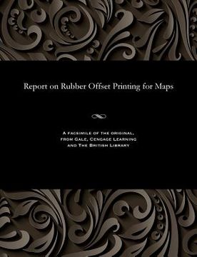portada Report on Rubber Offset Printing for Maps (en Inglés)