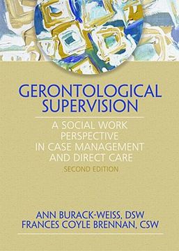 portada gerontological supervision: a social work perspective in case management and direct care (en Inglés)