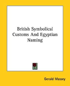 portada british symbolical customs and egyptian naming (en Inglés)