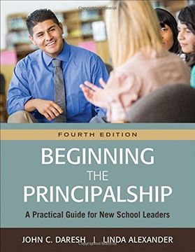 portada Beginning the Principalship: A Practical Guide for New School Leaders