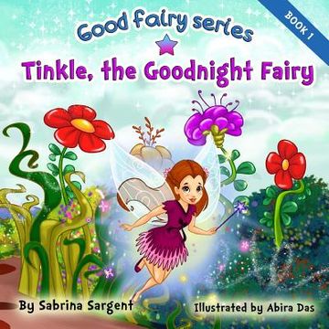 portada Tinkle, the Good Night Fairy: Book 1 in the Good Fairy Series