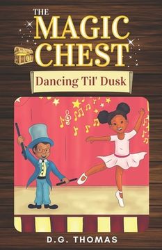 portada The Magic Chest Dancing Til' Dusk (in English)