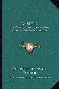portada vision: its optical defects and the adaptation of spectacles