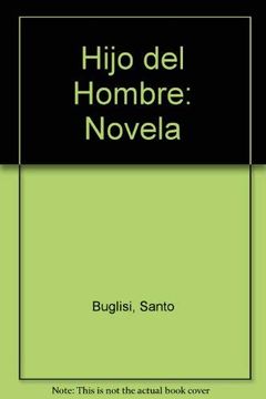 portada Hijo del Hombre: Novela (in Spanish)