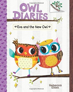 portada Eva and the New Owl (Owl Diaries. Scholastic Branches) (en Inglés)