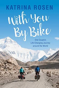 portada With you by Bike: One Couple’S Life-Changing Journey Around the World (en Inglés)