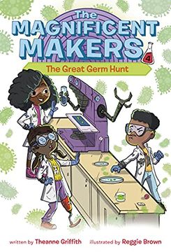 portada The Magnificent Makers #4: The Great Germ Hunt (en Inglés)