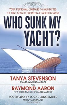portada Who Sunk My Yacht?: Your Personal Compass to Navigating the High Seas of Business and Career Change
