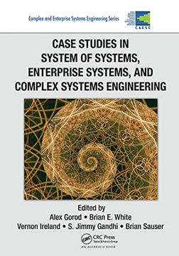 portada Case Studies in System of Systems, Enterprise Systems, and Complex Systems Engineering (en Inglés)