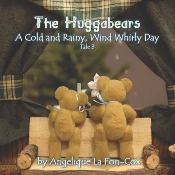 portada The Huggabears: A Cold and Rainy, Wind-Whirly Day (in English)