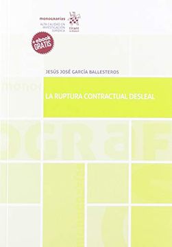 portada La Ruptura Contractual Desleal (Monografías)