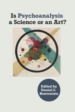 portada Is Psychoanalysis a Science or an Art?: a Science or Art? (in English)