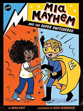 portada Mia Mayhem and the Super Switcheroo: 10 