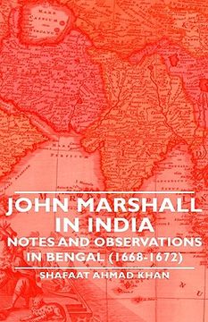 portada john marshall in india - notes and observations in bengal (1668-1672) (in English)