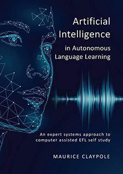 portada Artificial Intelligence in Autonomous Language Learning: An Expert Systems Approach to Computer Assisted efl Self Study (en Inglés)