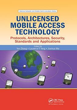 portada Unlicensed Mobile Access Technology: Protocols, Architectures, Security, Standards and Applications (in English)