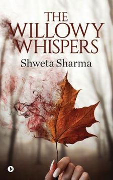 portada The Willowy Whispers (in English)