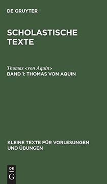 portada Scholastische Texte, Band 1, Thomas von Aquin (Kleine Texte f r Vorlesungen und Bungen) (in German)