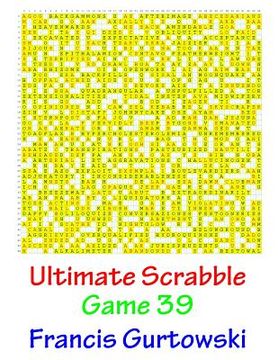 portada Ultimate Scabble Game 39 (en Inglés)