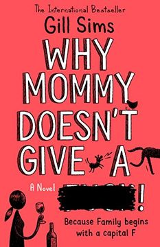 portada Why Mommy Doesn't Give a **** 