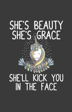 portada She's Beauty She's Grace She'll Kick You In The Face (en Inglés)