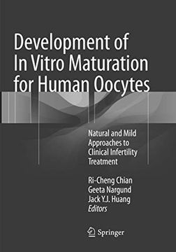 portada Development of in Vitro Maturation for Human Oocytes: Natural and Mild Approaches to Clinical Infertility Treatment (in English)