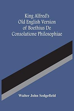 portada King Alfred'S old English Version of Boethius de Consolatione Philosophiae (in English)