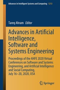 portada Advances in Artificial Intelligence, Software and Systems Engineering: Proceedings of the Ahfe 2020 Virtual Conferences on Software and Systems Engine (en Inglés)