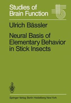portada neural basis of elementary behavior in stick insects (en Inglés)