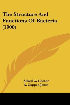 portada the structure and functions of bacteria (1900) (in English)