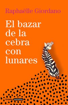 portada El Bazar de la Cebra Con Lunares / The Polka-Dotted Zebra Bazaar