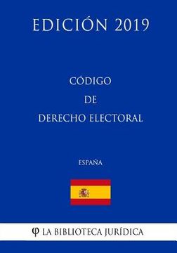 portada Código de Derecho Electoral (España) (Edición 2019)