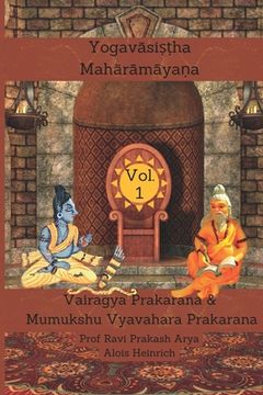 portada Yogavasistha Maharamayana Vol. 1: Vairagya Prakarana & Mumukshu Vyavahara Prakarana (en Inglés)